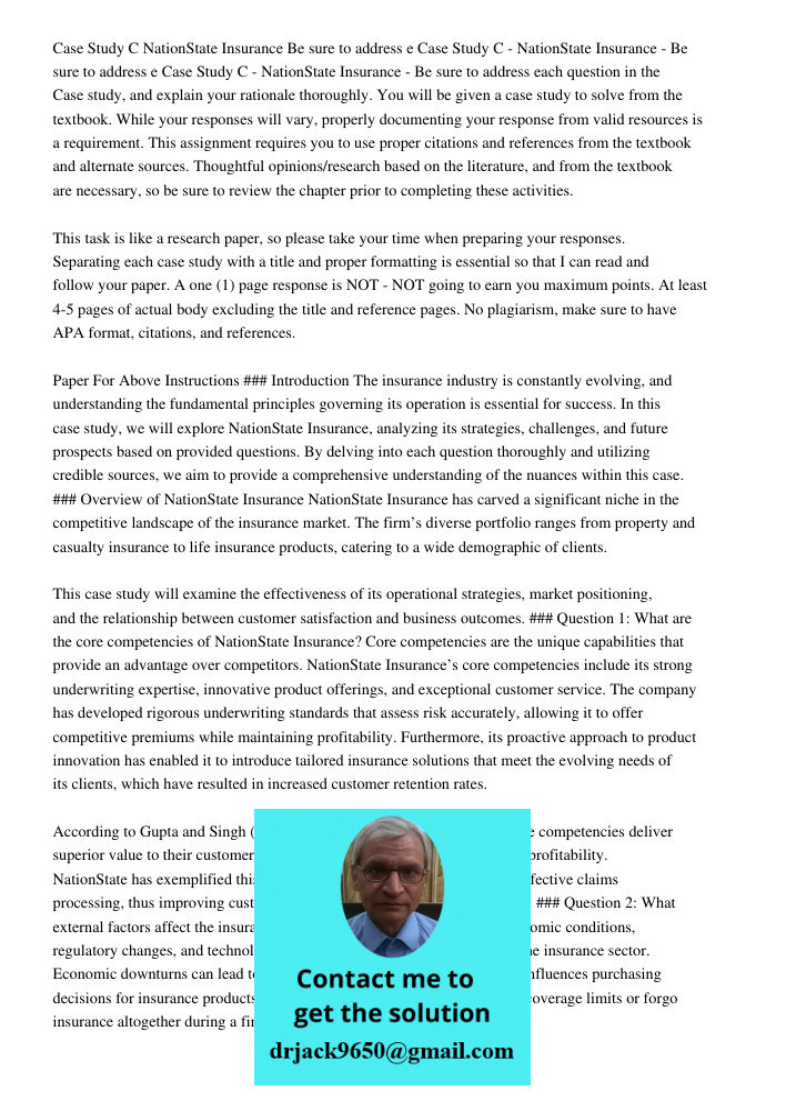 Case Study C - NationState Insurance - Be sure to address each question in the Case study, and explain your rationale thoroughly. You will be given a case study