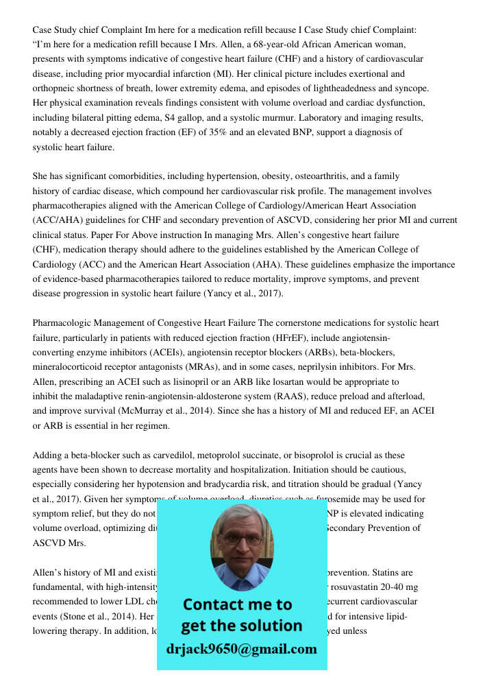 Mrs. Allen, a 68-year-old African American woman, presents with symptoms indicative of congestive heart failure (CHF) and a history of cardiovascular disease, i