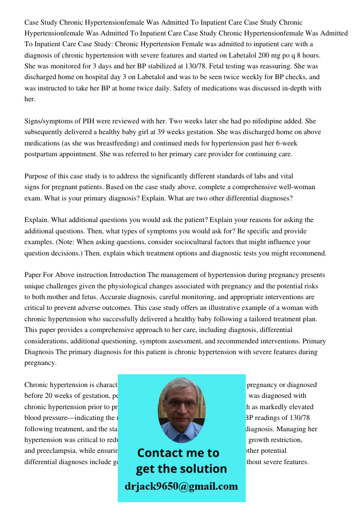 Case Study Chronic Hypertensionfemale Was Admitted To Inpatient Care Case Study: Chronic Hypertension Female was admitted to inpatient care with a diagnosis of 