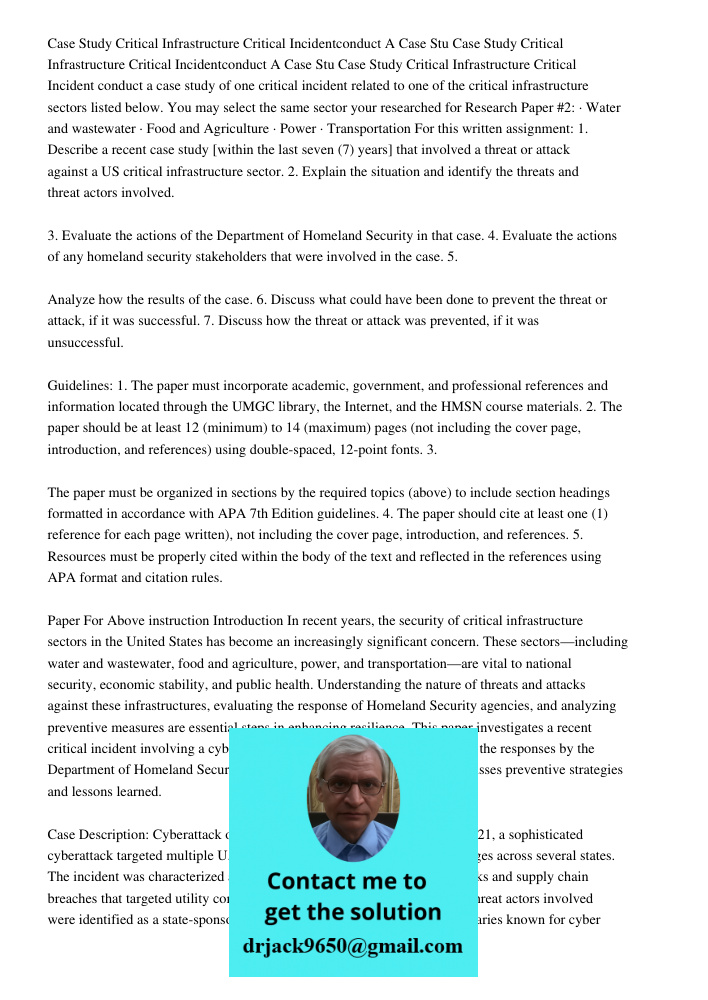 Case Study Critical Infrastructure Critical Incident conduct a case study of one critical incident related to one of the critical infrastructure sectors listed 