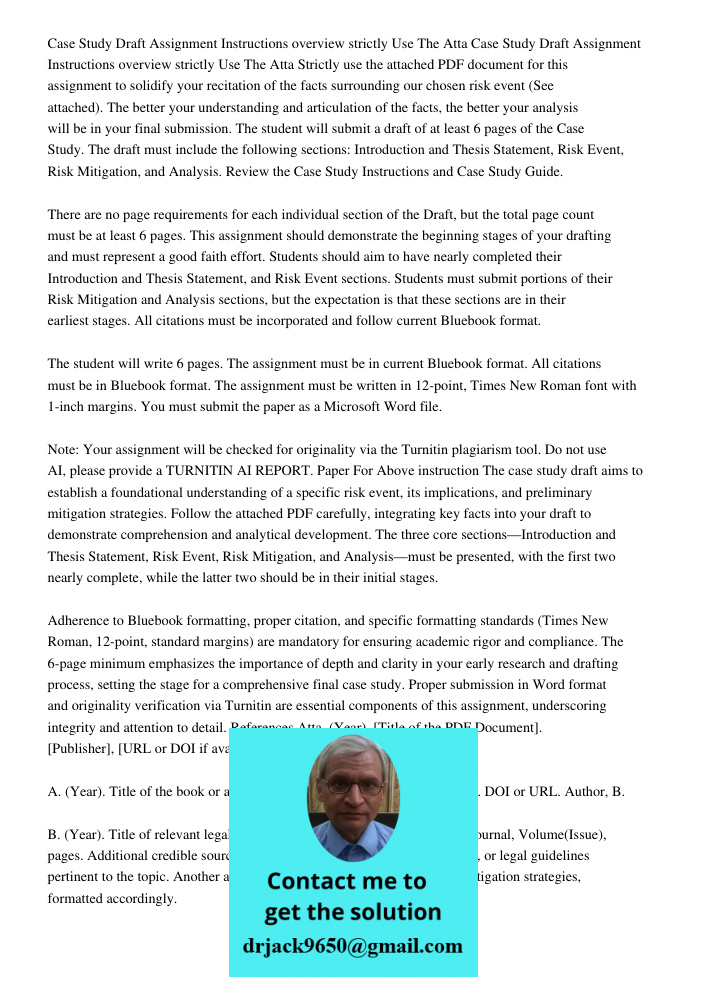 Strictly use the attached PDF document for this assignment to solidify your recitation of the facts surrounding our chosen risk event (See attached). The better