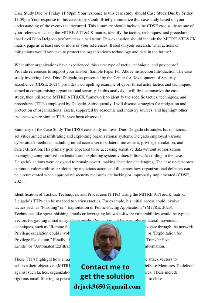 Briefly summarize this case study based on your understanding of the events that occurred. This summary should include the CDSE case study as one of your refere