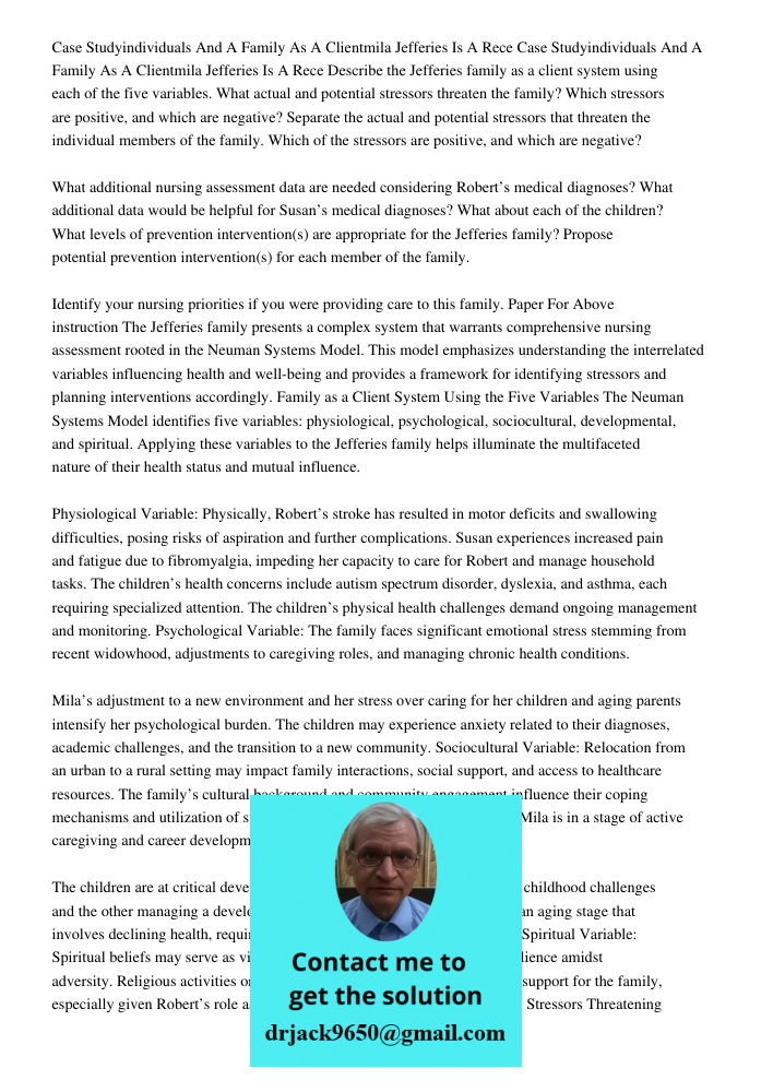 Describe the Jefferies family as a client system using each of the five variables. What actual and potential stressors threaten the family? Which stressors are 