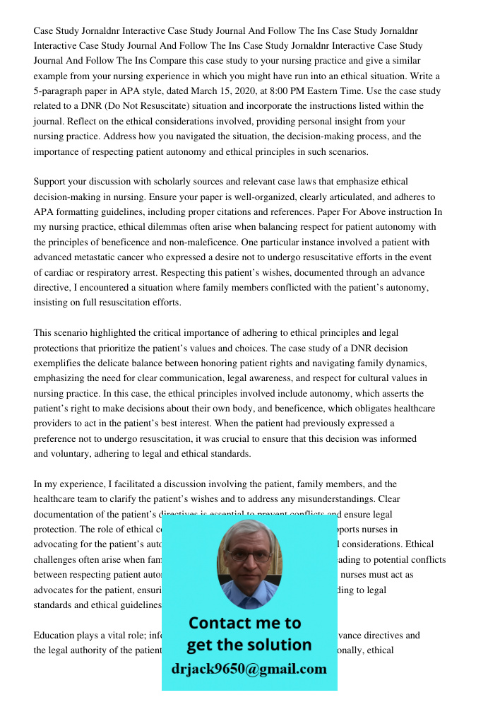 Case Study Jornaldnr Interactive Case Study Journal And Follow The Ins Compare this case study to your nursing practice and give a similar example from your nur