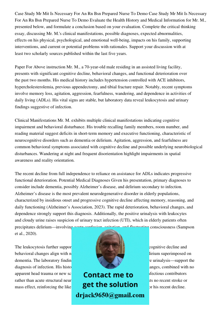Evaluate the Health History and Medical Information for Mr. M., presented below, and formulate a conclusion based on your evaluation. Complete the critical thin