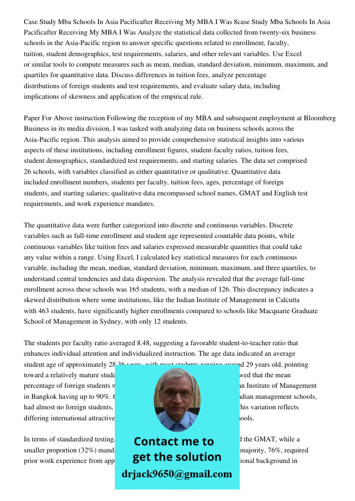 Analyze the statistical data collected from twenty-six business schools in the Asia-Pacific region to answer specific questions related to enrollment, faculty, 