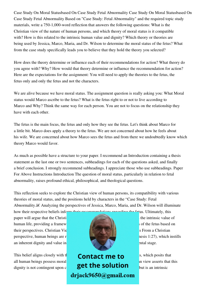Based on "Case Study: Fetal Abnormality" and the required topic study materials, write a 750-1,000-word reflection that answers the following questions: What is