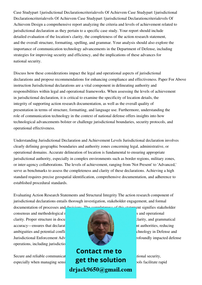 Case Studypart 1jurisdictional Declarationcriterialevels Of Achievem Design a comprehensive report analyzing the criteria and levels of achievement related to j