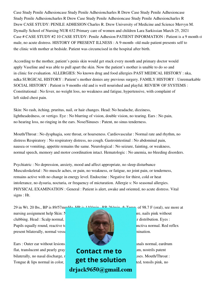 Case Study Penile Adhesioncase Study Penile Adhesioncharles R Drew CASE STUDY: PENILE ADHESION Charles R. Drew University of Medicine and Science Mervyn M. Dyma