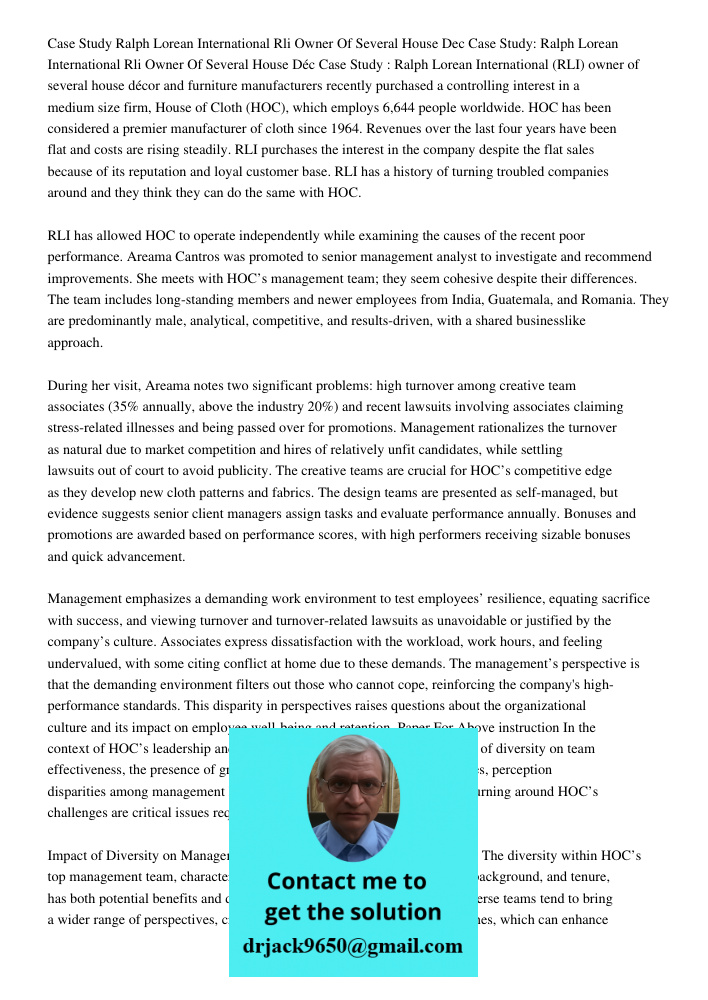 Case Study : Ralph Lorean International (RLI) owner of several house décor and furniture manufacturers recently purchased a controlling interest in a medium siz
