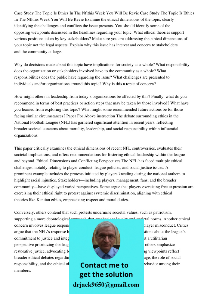 Examine the ethical dimensions of the topic, clearly identifying the challenges and conflicts the issue presents. You should identify some of the opposing viewp