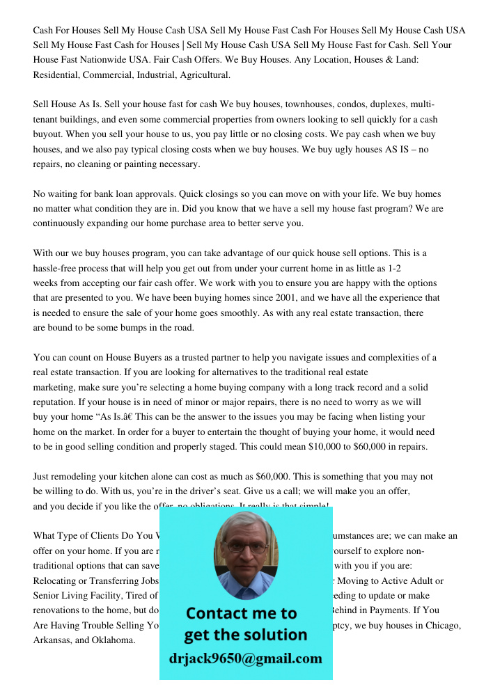 Cash for Houses | Sell My House Cash USA Sell My House Fast for Cash. Sell Your House Fast Nationwide USA. Fair Cash Offers. We Buy Houses. Any Location, Houses