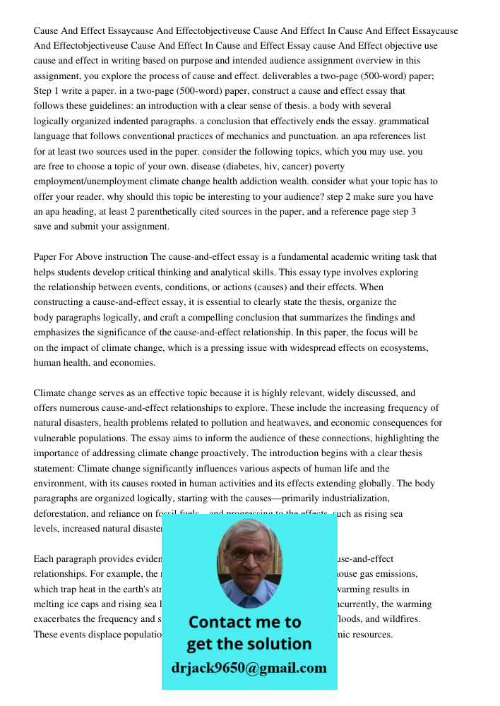 Cause and Effect Essay cause And Effect objective use cause and effect in writing based on purpose and intended audience assignment overview in this assignment,