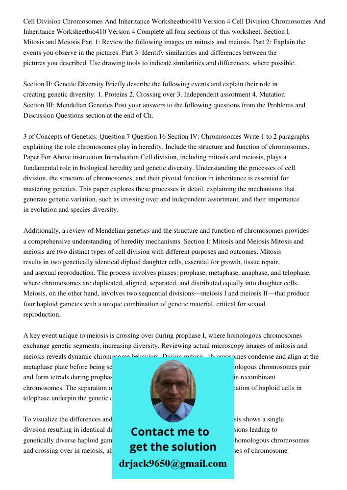 Complete all four sections of this worksheet. Section I: Mitosis and Meiosis Part 1: Review the following images on mitosis and meiosis. Part 2: Explain the eve