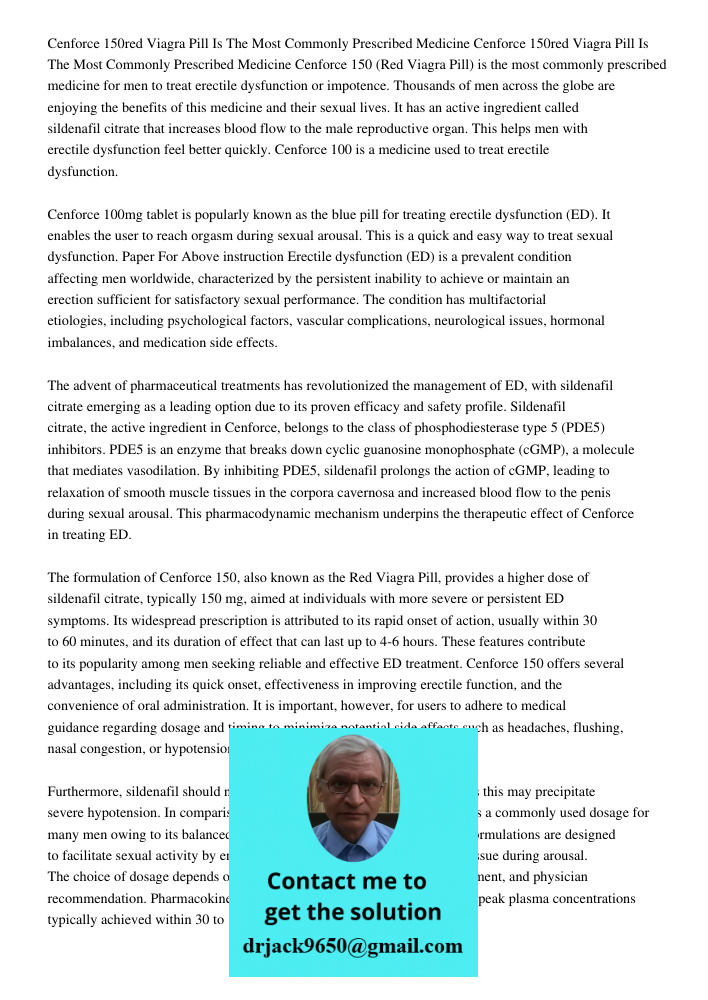 Cenforce 150 (Red Viagra Pill) is the most commonly prescribed medicine for men to treat erectile dysfunction or impotence. Thousands of men across the globe ar