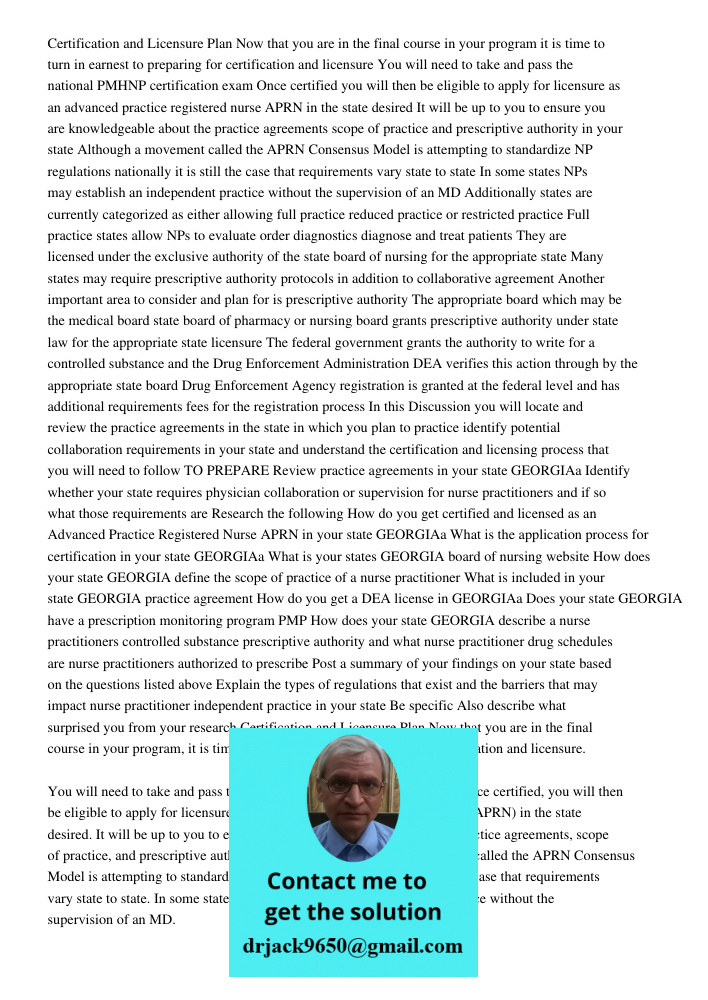 This assignment focuses on understanding the certification and licensure process for nurse practitioners, particularly within the context of specific state regu