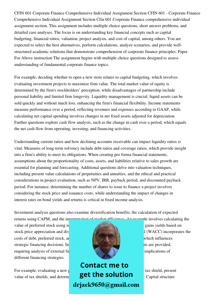 Cfin 601 Corporate Finance comprehensive individual assignment section. This assignment includes multiple choice questions, short answer problems, and detailed 