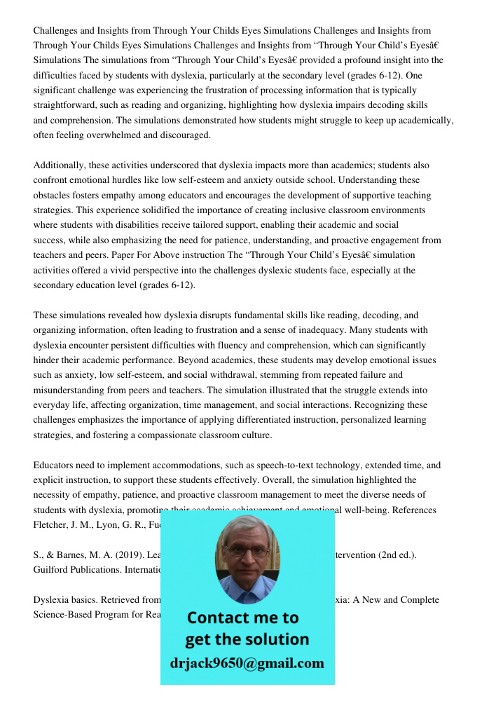 Challenges and Insights from Through Your Childs Eyes Simulations The simulations from “Through Your Child’s Eyes” provided a profound insight into the difficul