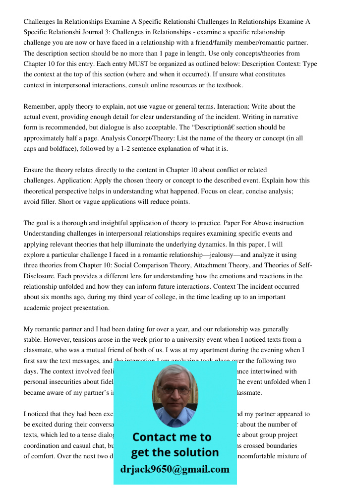 Journal 3: Challenges in Relationships - examine a specific relationship challenge you are now or have faced in a relationship with a friend/family member/roman