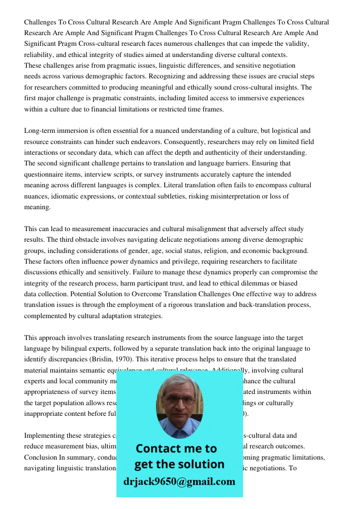 Challenges To Cross Cultural Research Are Ample And Significant Pragm Cross-cultural research faces numerous challenges that can impede the validity, reliabilit