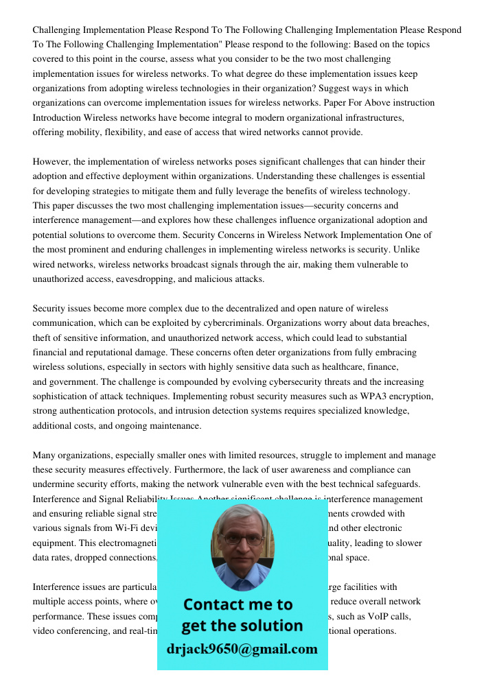 Challenging Implementation" Please respond to the following: Based on the topics covered to this point in the course, assess what you consider to be the two mos