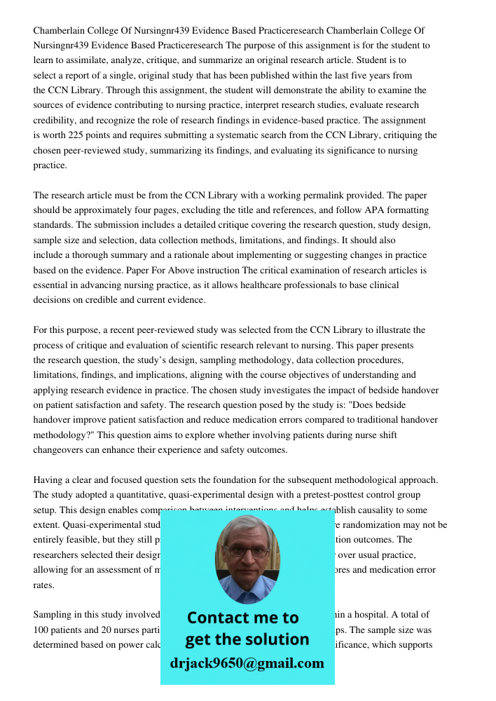 The purpose of this assignment is for the student to learn to assimilate, analyze, critique, and summarize an original research article. Student is to select a 