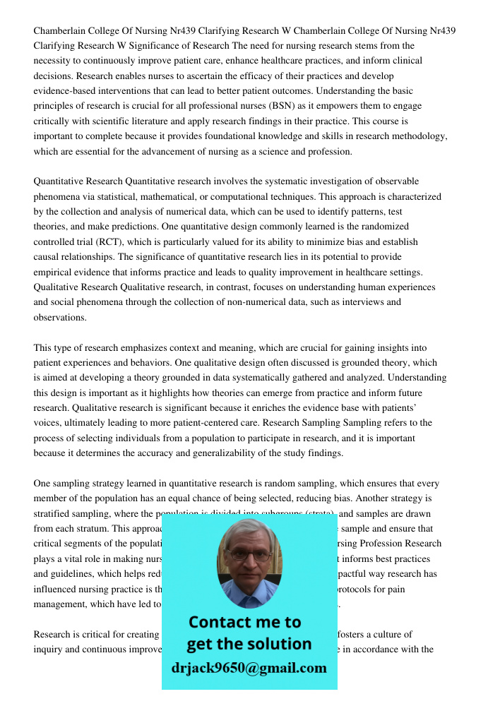 Significance of Research The need for nursing research stems from the necessity to continuously improve patient care, enhance healthcare practices, and inform c