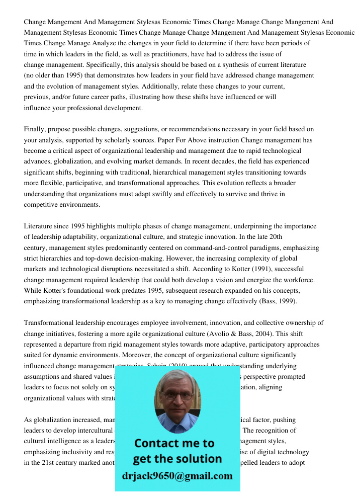 Change Mangement And Management Stylesas Economic Times Change Manage Analyze the changes in your field to determine if there have been periods of time in which