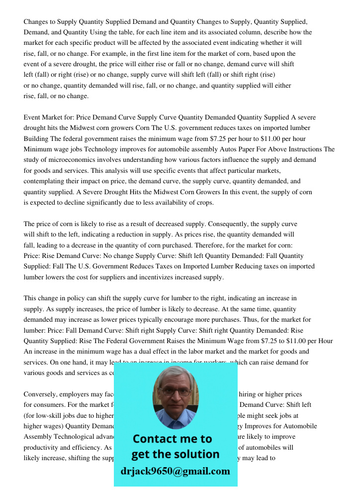 Using the table, for each line item and its associated column, describe how the market for each specific product will be affected by the associated event indica