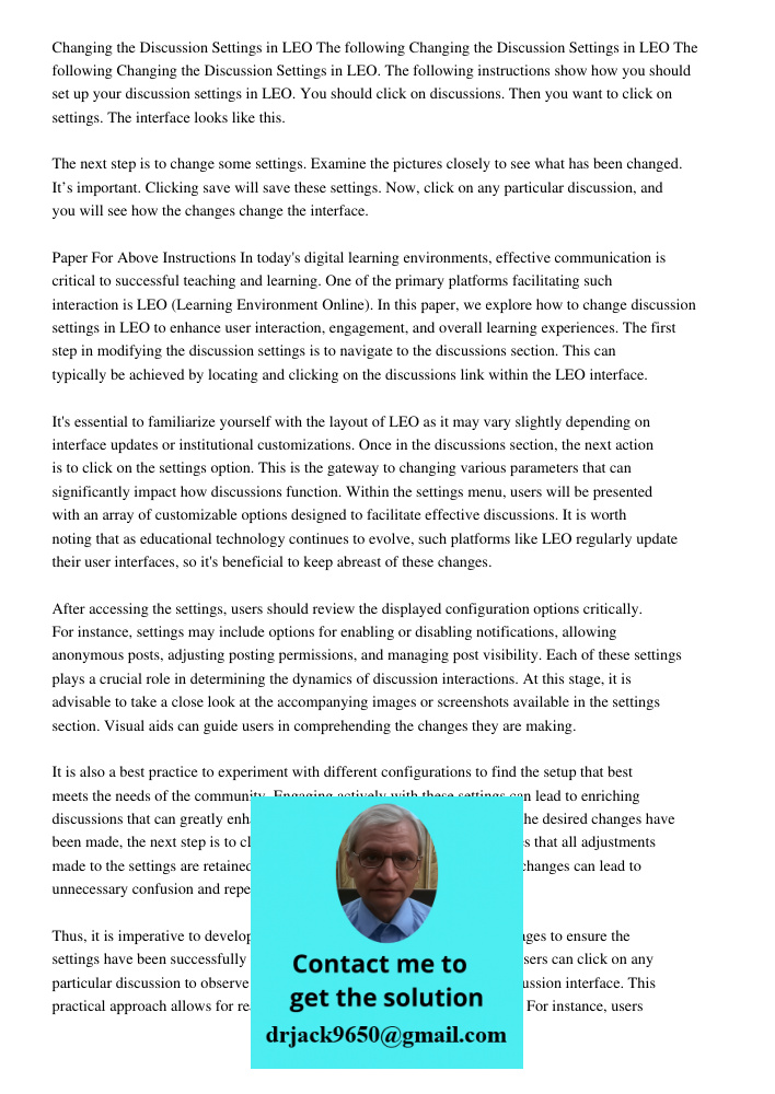 Changing the Discussion Settings in LEO. The following instructions show how you should set up your discussion settings in LEO. You should click on discussions.