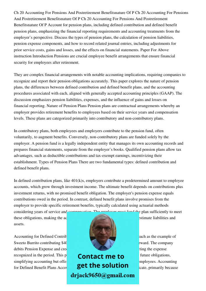 Ch 20 Accounting For Pensions And Postretirement Benefitsnature Of P Account for pension plans, including defined contribution and defined benefit pension plans