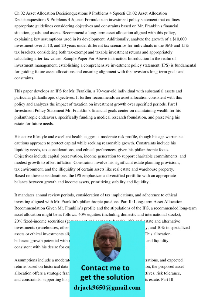 Formulate an investment policy statement that outlines appropriate guidelines considering objectives and constraints based on Mr. Franklin's financial situation