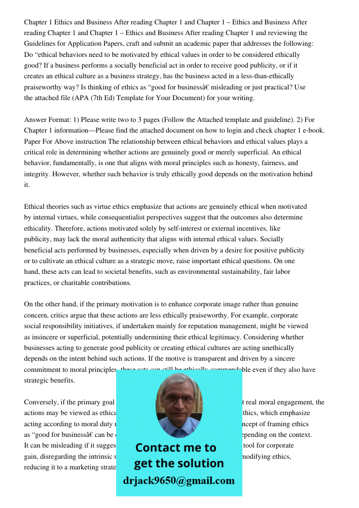 Chapter 1 – Ethics and Business After reading Chapter 1 and reviewing the Guidelines for Application Papers, craft and submit an academic paper that addresses t