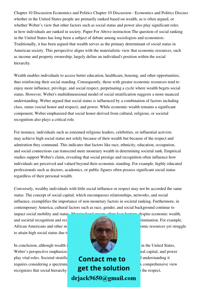 Discuss whether in the United States people are primarily ranked based on wealth, as is often argued, or whether Weber’s view that other factors such as social 