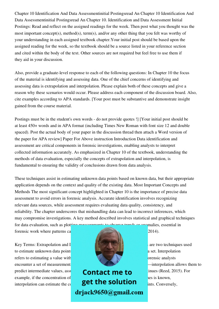 Chapter 10. Identification and Data Assessment Initial Postings: Read and reflect on the assigned readings for the week. Then post what you thought was the most