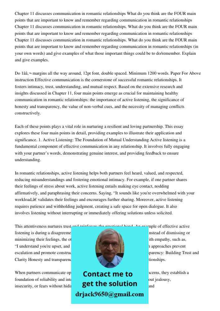 Chapter 11 discusses communication in romantic relationships. What do you think are the FOUR main points that are important to know and remember regarding commu