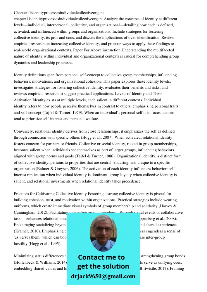Analyze the concepts of identity at different levels—individual, interpersonal, collective, and organizational—detailing how each is defined, activated, and inf