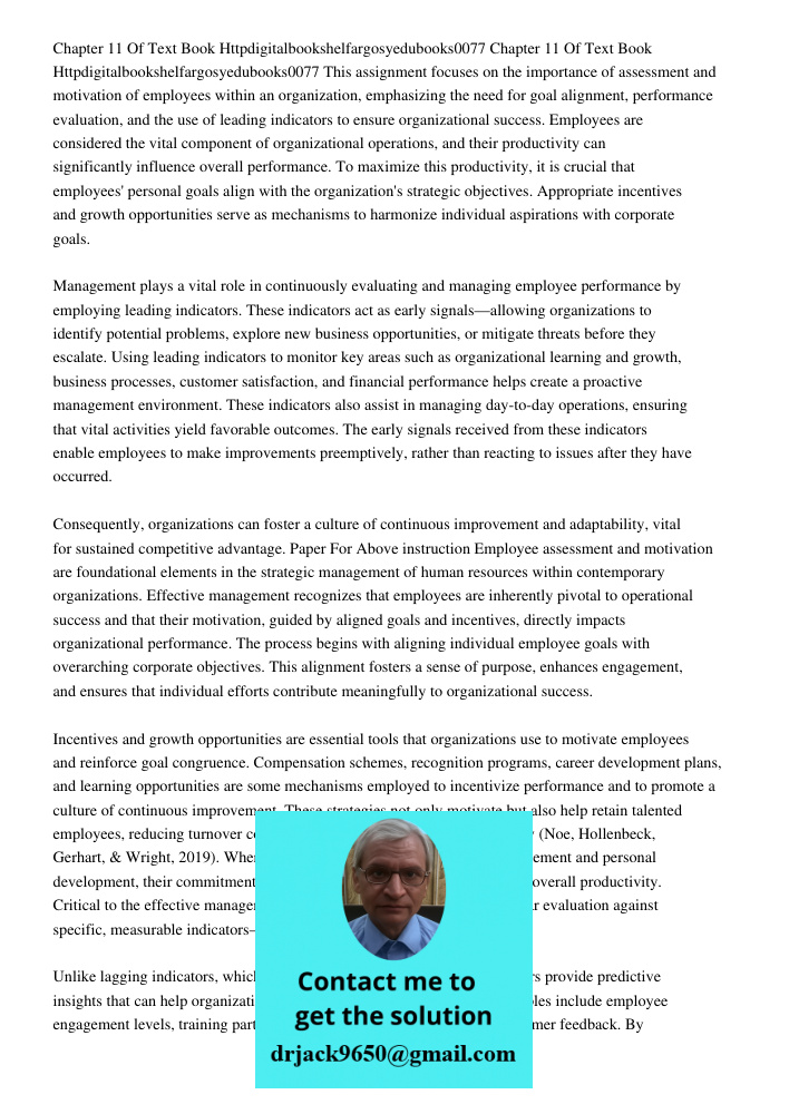 This assignment focuses on the importance of assessment and motivation of employees within an organization, emphasizing the need for goal alignment, performance