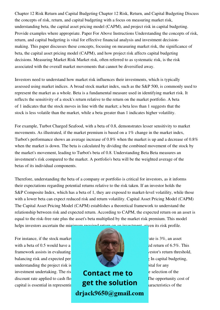 Discuss the concepts of risk, return, and capital budgeting with a focus on measuring market risk, understanding beta, the capital asset pricing model (CAPM), a