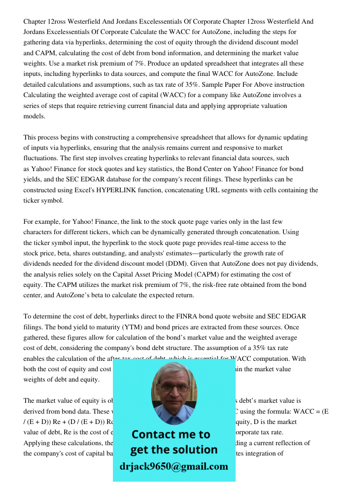 Calculate the WACC for AutoZone, including the steps for gathering data via hyperlinks, determining the cost of equity through the dividend discount model and C
