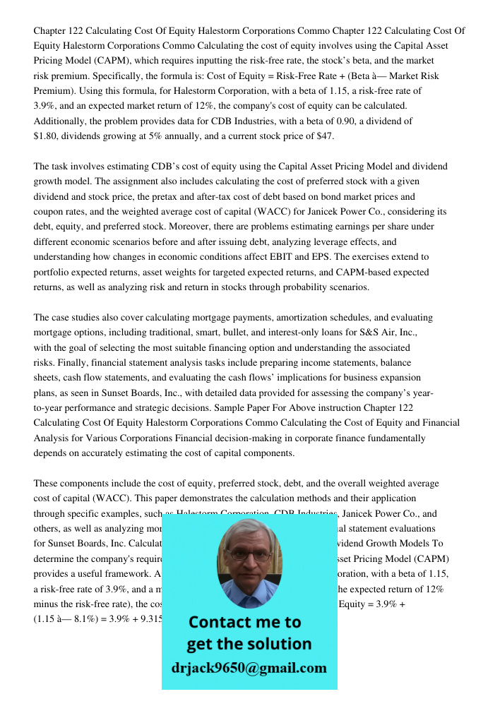 Calculating the cost of equity involves using the Capital Asset Pricing Model (CAPM), which requires inputting the risk-free rate, the stock’s beta, and the mar