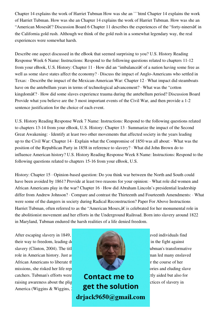 Chapter 14 Explains The Work Of Harriet Tubman. How Was She