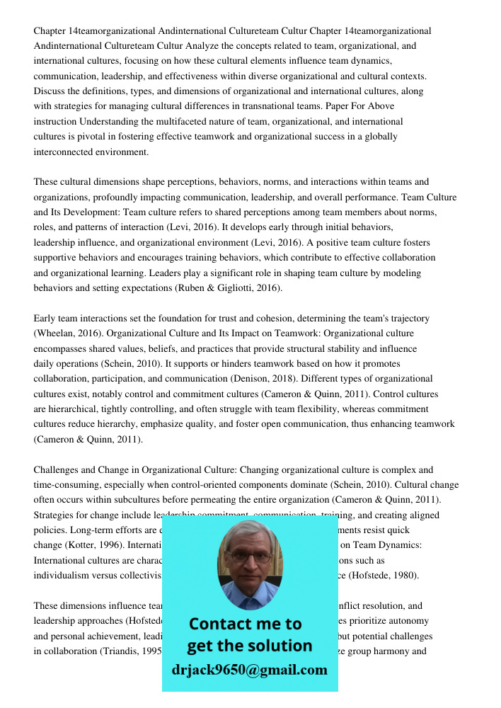 Analyze the concepts related to team, organizational, and international cultures, focusing on how these cultural elements influence team dynamics, communication