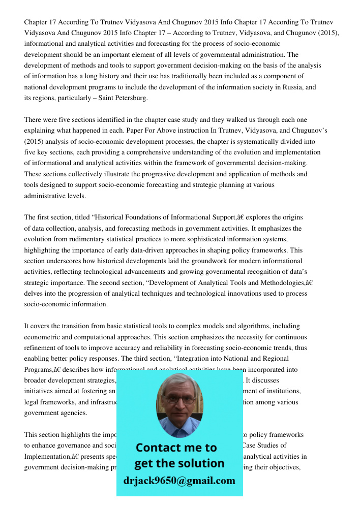 Chapter 17 – According to Trutnev, Vidyasova, and Chugunov (2015), informational and analytical activities and forecasting for the process of socio-economic dev