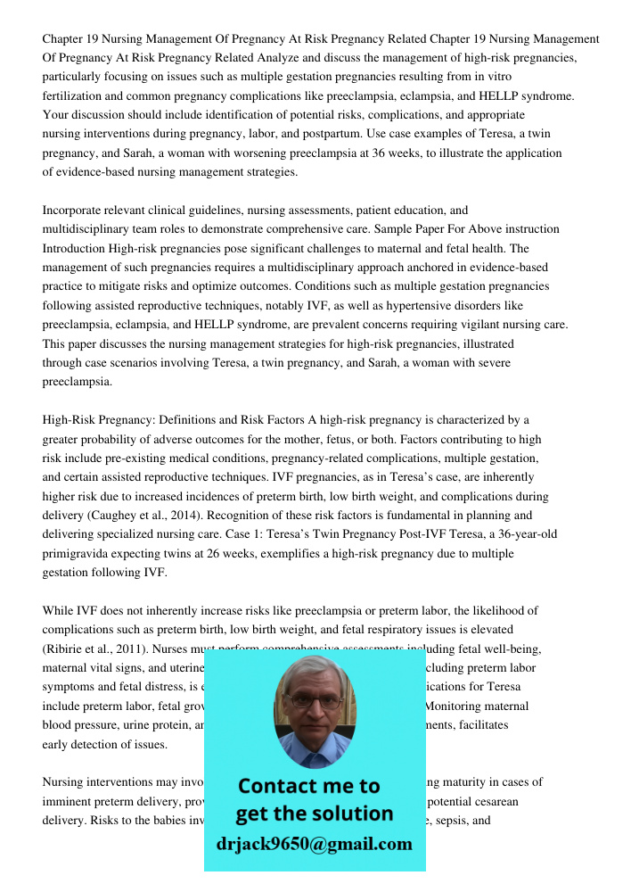 Analyze and discuss the management of high-risk pregnancies, particularly focusing on issues such as multiple gestation pregnancies resulting from in vitro fert