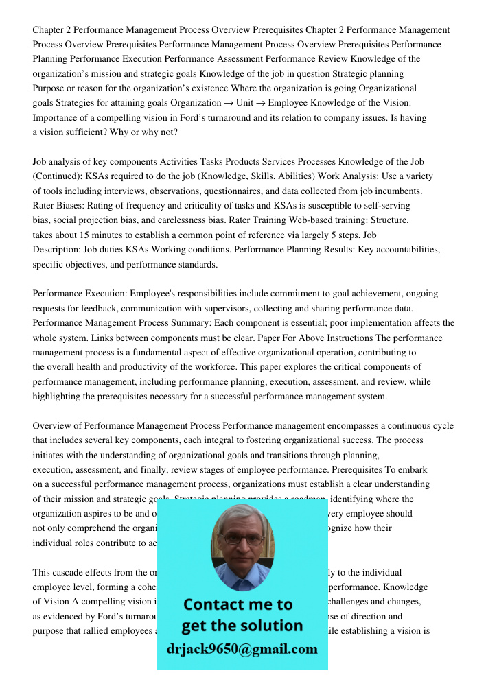 Performance Management Process Overview Prerequisites Performance Planning Performance Execution Performance Assessment Performance Review Knowledge of the orga