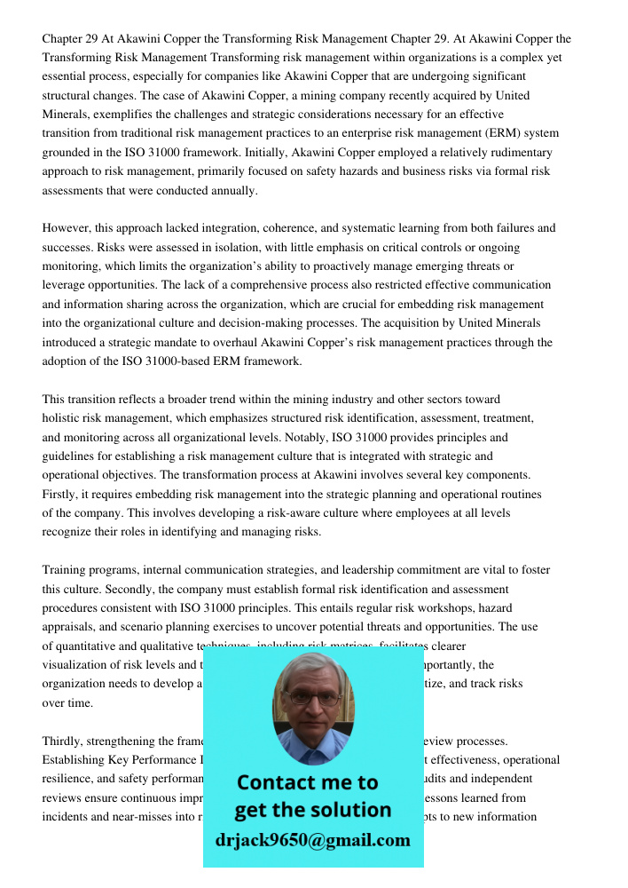 Transforming risk management within organizations is a complex yet essential process, especially for companies like Akawini Copper that are undergoing significa