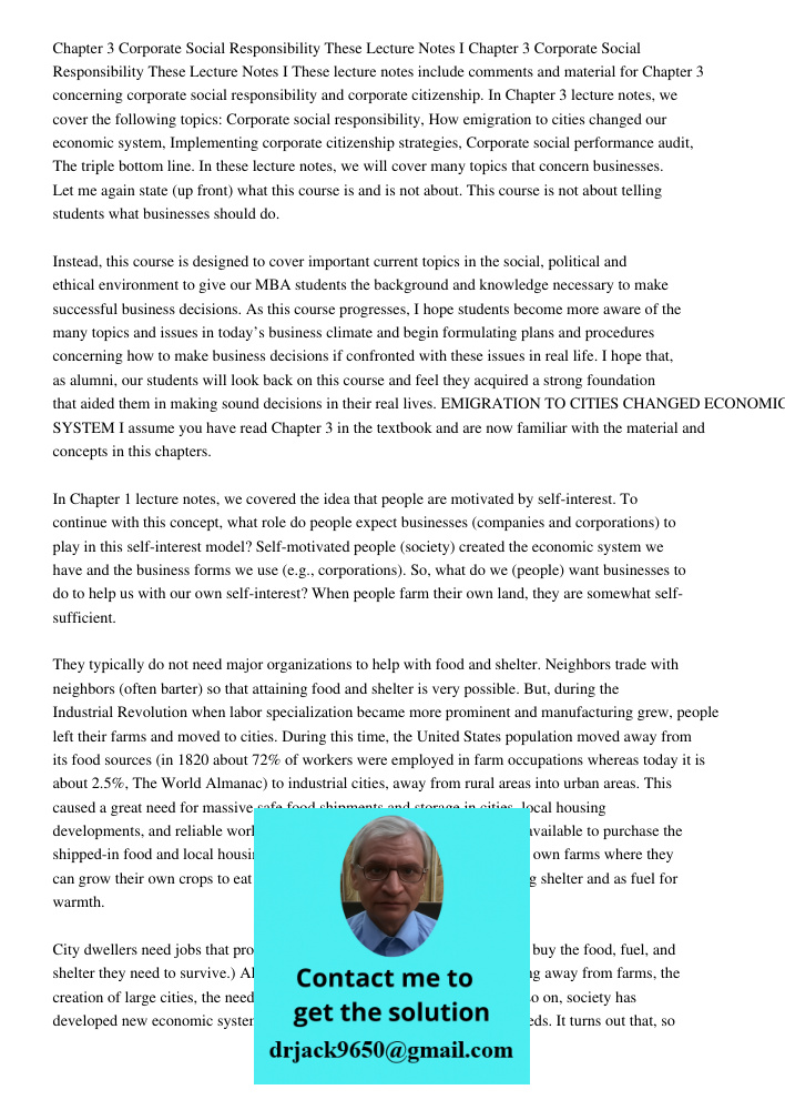 These lecture notes include comments and material for Chapter 3 concerning corporate social responsibility and corporate citizenship. In Chapter 3 lecture notes