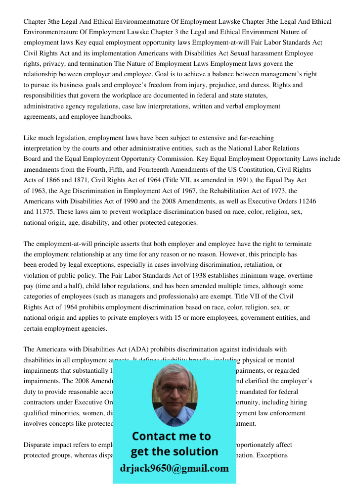 Chapter 3 the Legal and Ethical Environment Nature of employment laws Key equal employment opportunity laws Employment-at-will Fair Labor Standards Act Civil Ri