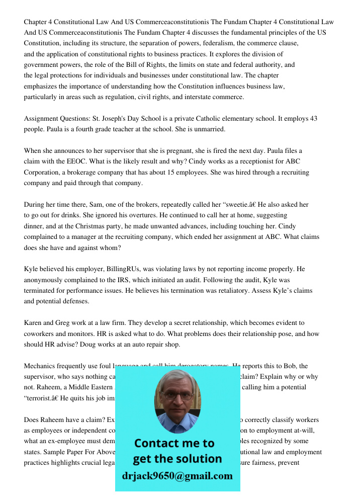 Chapter 4 discusses the fundamental principles of the US Constitution, including its structure, the separation of powers, federalism, the commerce clause, and t